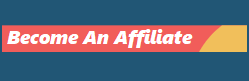 Become an Affiliate.